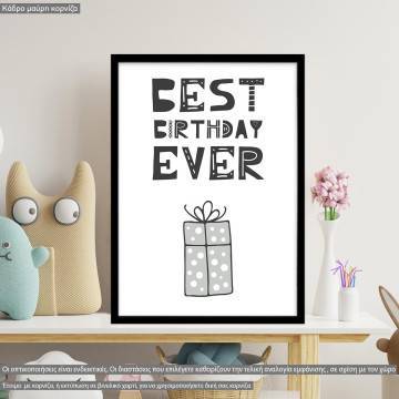 Best birthday ever, κάδρο, μαύρη κορνίζα