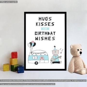 Hugs kisses and birthday wishes, poster