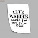 Let's wander where the wifi is weak, αφίσα, πόστερ 