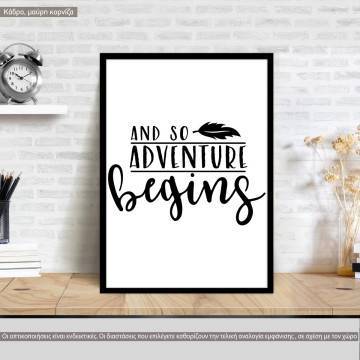 Poster And so adventure begins