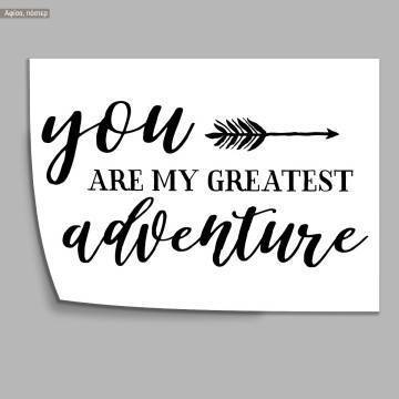 Poster You are my greatest adventure 2