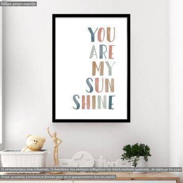 Poster You are my sunshine watercolor