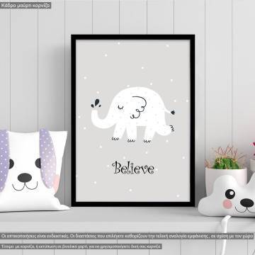 Elephant Believe, poster