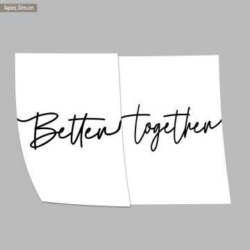 Better Together, poster 2