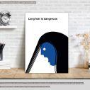 Long hair is dangerous, καμβάς τελαρωμένος 