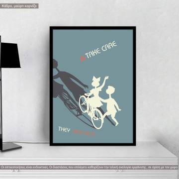 Take care, they may not, κάδρο, μαύρη κορνίζα 