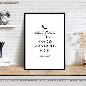 Keep you heels high, poster