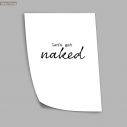 Let's get naked, αφίσα, πόστερ