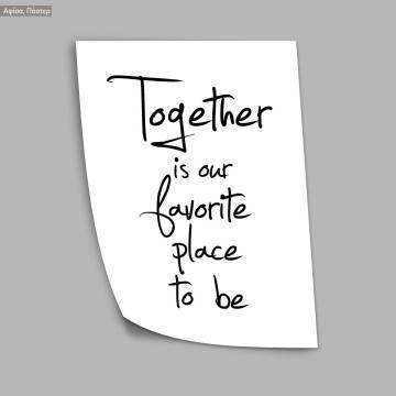 Together is our favorite place to be, κάδρο, μαύρη κορνίζα 2