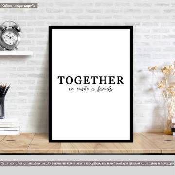 Together we make a family, poster