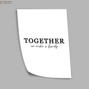 Together we make a family, κάδρο, μαύρη κορνίζα 2