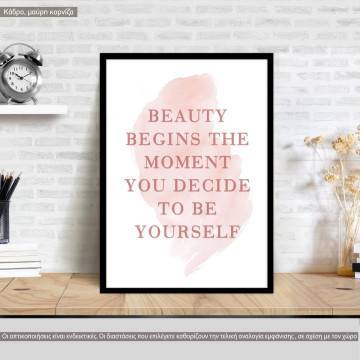 Beauty begins the moment, poster