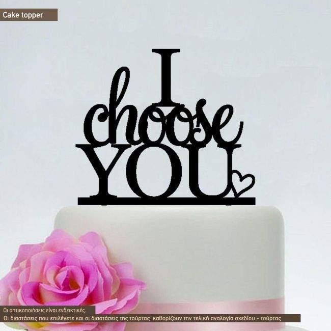 Cake topper I choose you