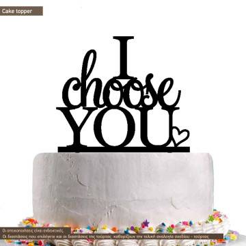 Cake topper I choose you