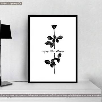 Enjoy the silence, αφίσα, κάδρο, μαύρη κορνίζα