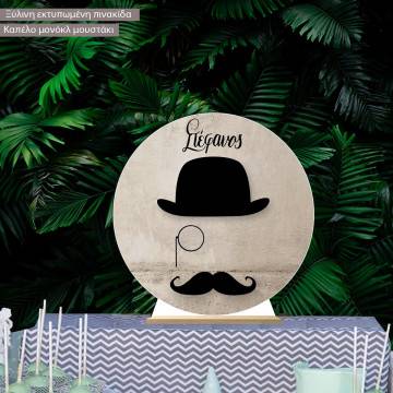 Wooden printed sign, Moustache monocle and hat