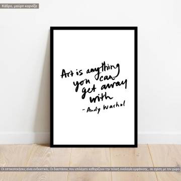 Poster Andy Warhol, Art is anything