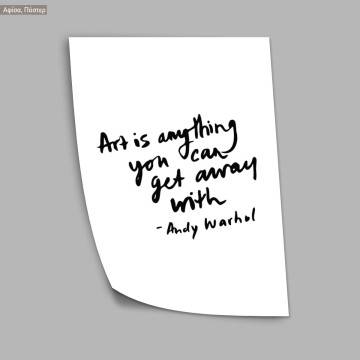 Andy Warhol, Art is anything, κάδρο, μαύρη κορνίζα  2